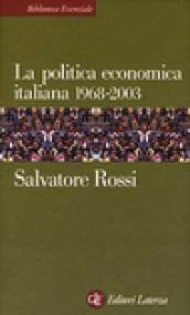 La politica economica italiana 1968-2003