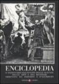 Enciclopedia o Dizionario ragionato delle scienze, delle arti e dei mestieri ordinato da Diderot e D'Alembert