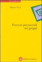 Processi psicosociali nei gruppi