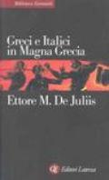 Greci e Italici in Magna Grecia. Un rapporto difficile