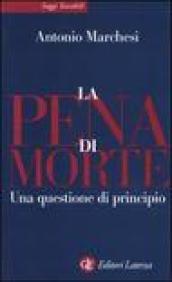 La pena di morte. Una questione di principio