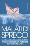 Malati di spreco. Il paradosso della sanità italiana