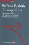 Tecnopolitica. La democrazia e le nuove tecnologie della comunicazione