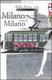 Milano non è Milano