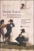 La letteratura romanesca. Antologia di testi dalla fine del Cinquecento al 1870