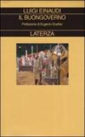 Il Buongoverno. Saggi di economia e politica (1897-1954)