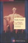 Le religioni della politica. Fra democrazie e totalitarismi