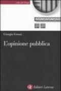 L'opinione pubblica. Teoria del campo demoscopico