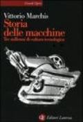 Storia delle macchine. Tre millenni di cultura tecnologica