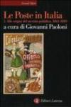 Le Poste in Italia. 1.Alle origini del servizio pubblico. 1861-1889