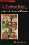 Le Poste in Italia. 1.Alle origini del servizio pubblico. 1861-1889