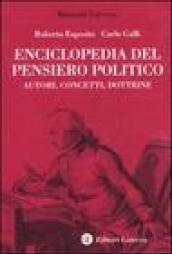 Enciclopedia del pensiero politico. Autori, concetti, dottrine