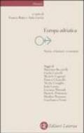 Europa adriatica. Storia, relazioni, economia