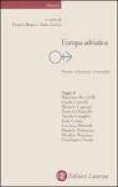 Europa adriatica. Storia, relazioni, economia