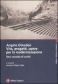 Angelo Omodeo. Vita, progetti, opere per la modernizzazione. Una raccolta di scritti