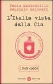 L'Italia vista dalla Cia 1948-2004