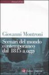 Scenari del mondo contemporaneo dal 1815 a oggi