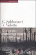 Il mondo contemporaneo. Dal 1848 a oggi