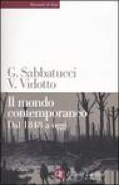 Il mondo contemporaneo. Dal 1848 a oggi