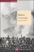 La battaglia: Storia di Waterloo (Economica Laterza Vol. 371)