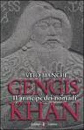 Gengis Khan. Il principe dei nomadi