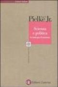 Scienza e politica. La lotta per il consenso