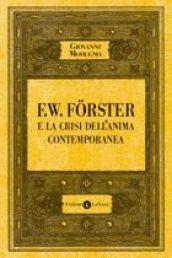 F.W. Forster e la crisi dell'anima contemporanea