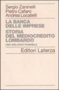 La banca delle imprese. Storia del mediocredito lombardo: 1