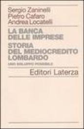 La banca delle imprese. Storia del mediocredito lombardo: 1