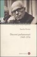 Discorsi parlamentari 1945-1976. Con DVD