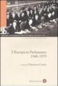 L'Europa in parlamento 1948-1979. Con DVD