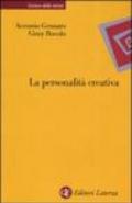 La personalità creativa. Le teorie, i processi, la costruzione dell'identità