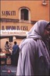 Il mondo in casa. Storie da una piazza italiana