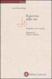 Il governo delle vite. Biopolitica ed economia