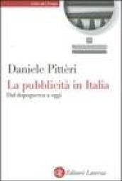 La pubblicità in Italia. Dal dopoguerra a oggi