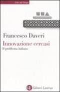 Innovazione cercasi. Il problema italiano