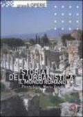 Storia dell'urbanistica. Il mondo romano. Ediz. illustrata