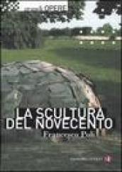 La scultura del Novecento