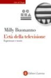 L'età della televisione. Esperienze e teorie