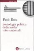 Sociologia politica delle scelte internazionali