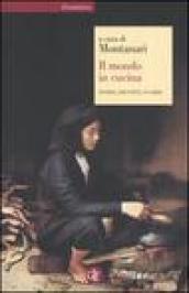 Il mondo in cucina: Storia, identità, scambi