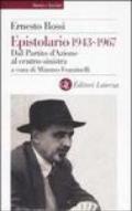 Epistolario 1943-1967. Dal Partito d'Azione al centro-sinistra