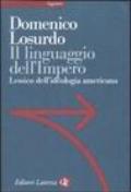 Il linguaggio dell'Impero. Lessico dell'ideologia americana