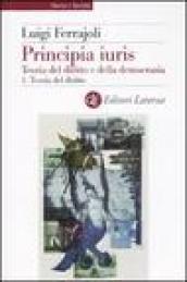 Principia juris. Teoria del diritto e della democrazia. Con CD-Rom. 1.Teoria del diritto