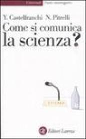 Come si comunica la scienza?