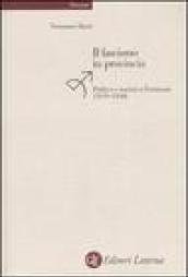 Il fascismo in provincia. Politica e realtà a Frosinone (1919-1940)