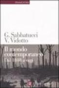 Il mondo contemporaneo. Dal 1848 a oggi