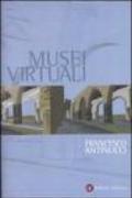 Musei virtuali. Come non fare innovazione tecnologica