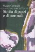 Storia di pazzi e di normali