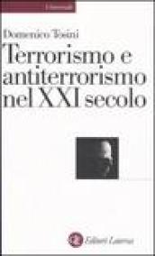 Terrorismo e antiterrorismo nel XXI secolo